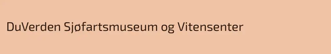 DuVerden Sjøfartsmuseum og Vitensenter
